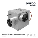 DARCO Einem Heissluftventilator Luftzufuhrgerät Warmluftverteilung AN1 125mm NEU
